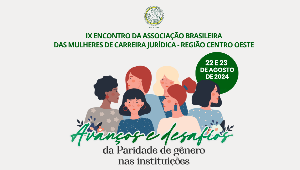 IX Encontro da ABMCJ Região Centro-Oeste